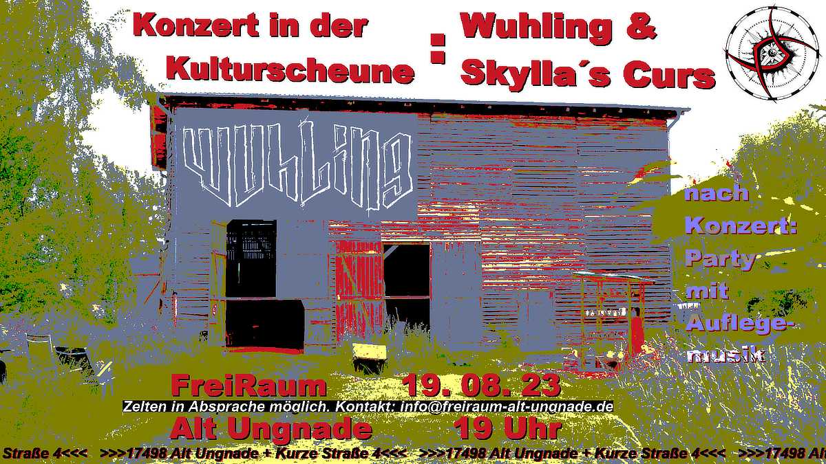 Konzert Alt Ungnade Wuhling & Skylla`s Curs